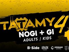 TATAMY 4 (NO-GI and GI)