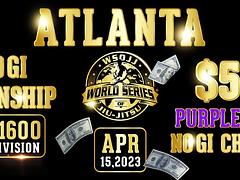WSOJJ: Atlanta Cash Prize Gi and NoGi Tournament
