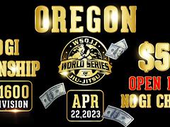 WSOJJ OREGON GI & NOGI CHAMPIONSHIP