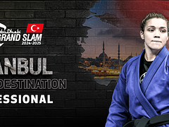 ABU DHABI GRAND SLAM JIU-JITSU WORLD TOUR 2024-2025 - ISTANBUL - PROFESSIONAL