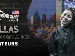 ABU DHABI GRAND SLAM JIU-JITSU WORLD TOUR 2024-2025 - DALLAS - AMATEURS
