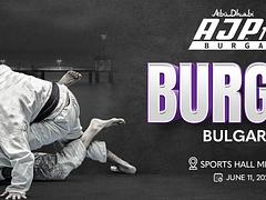 AJP TOUR BURGAS INTERNATIONAL PRO - GI & NO-GI