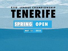 EJIU - TENERIFE SPRING OPEN GI & NOGI ROUND ROBIN