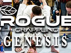 ROGUE Grappling 14 - GENESIS