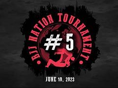 BJJ Nation tournament #5