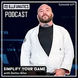 BJJ Fanatics 671: Dallas Niles