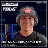 BJJ Fanatics 658:  Justin Flores
