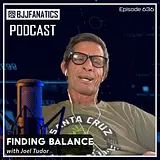 BJJ Fanatics 636: Joel Tudor