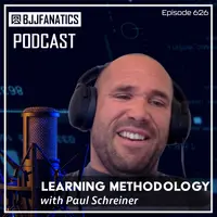 BJJ Fanatics 626: Paul Schreiner