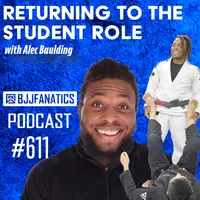 BJJ Fanatics 611: Alec Baulding