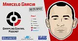 Episode 412 - Marcelo Garcia returns!