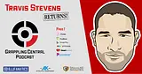 Episode 369 - Travis Stevens returns!