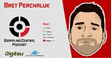 Episode 310 - Bret Perchaluk