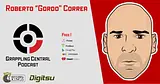 Episode 277 - Roberto "Gordo" Correa