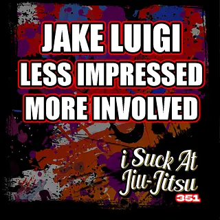 #351: Jake Luigi: Creativity, Content Creation, and Burn Out | Less Impressed More Involved