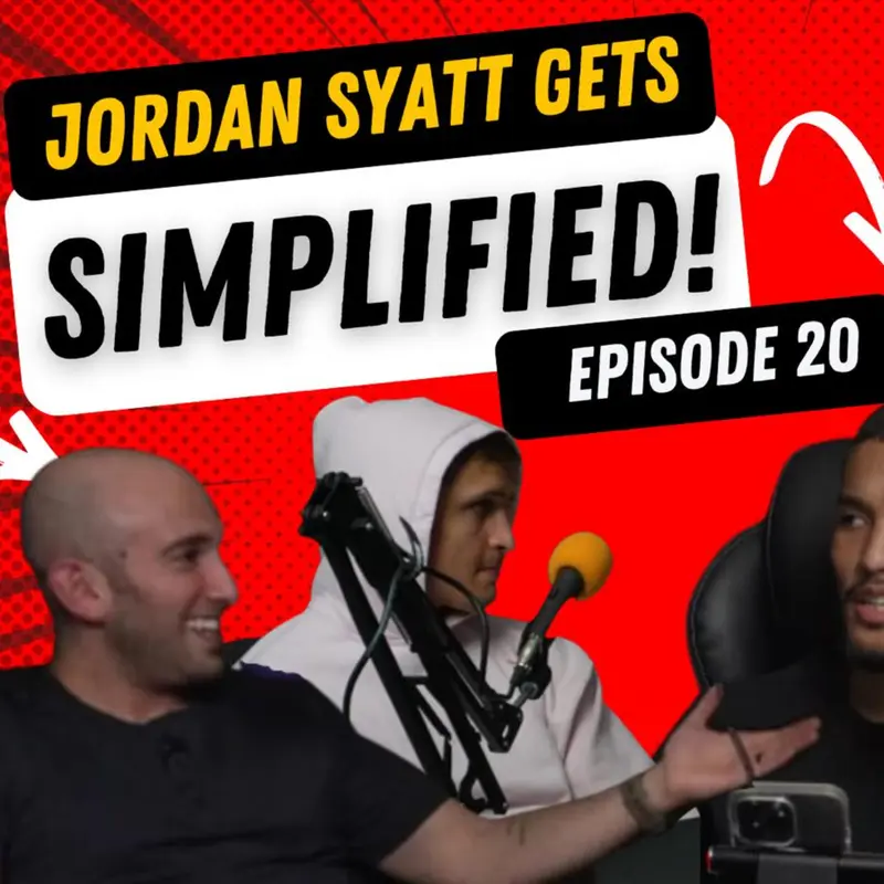THE SIMPLE MAN PODCAST Ep.20 w/ Jordan Syatt - Weight Lose, Health Psychology, AND MORE