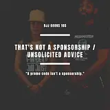 105: THAT'S NOT A SPONSORSHIP / UNSOLICITED ADVICE