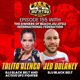 UFC Fighter Talita Alencar and Jed Dulaney, Owners of Beach Jiu-Jitsu International Federation