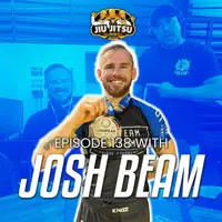 The Traveling Blue Belt Josh Beam - JJD Ep.138