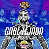 Gabe Tejada and 10th Planet Miami - JJD Ep.137