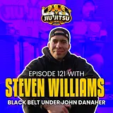 Professor Steven Williams - John Danaher Black Belt, BJJ/MMA Content Creator - JJD Ep.121