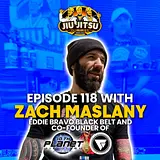 Zach Maslany - 10th Planet Black Belt under Eddie Bravo and Owner of Finishers Sub-Only - JJD Ep.118