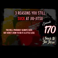 #170 3 Reasons You STILL Suck in 2023
