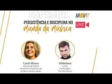 [LIVE] PERSISTÊNCIA E DISCIPLINA NO MUNDO DA MÚSICA