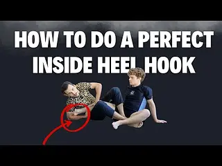 HOW TO DO A PERFECT INSIDE HEELHOOK