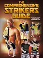 The Comprehensive Strikers Guide by Anderson Silva image 1