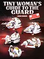 Tiny Woman's Guide To The Guard by Ann Kneib image 1