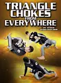 Triangle Chokes From Everywhere by Antonio Carlos Junior image 1