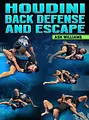 Houdini Back Defense and Escapes by Ash Williams image 1