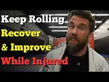 How to Roll While You’re Injured to Recover & Improve in BJJ