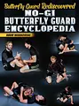 Butterfly Guard Re-discovered: No Gi Butterfly Guard Encyclopedia by Adam Wardzinski image 1