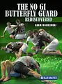 The No Gi Butterfly Guard Rediscovered by Adam Wardzinski image 1
