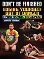 Don't Be Finished: Edging Yourself Out of Danger by Craig Jones image 1
