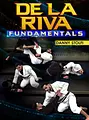 De La Riva Fundamentals by Danny Stolfi image 1