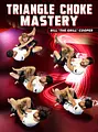Triangle Choke Mastery by Bill Cooper image 1