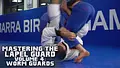 Mastering The Lapel Guard Volume 4: Worm Guards by Braulio Estima image 3