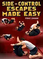 Side Control Escapes Made Easy by Firas Zahabi image 1