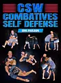 CSW Combatives Self defense by Erik Paulson image 1