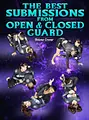 The Best Submissions From Open & Closed Guard by Helena Crevar image 1