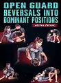 Open Guard Reversals Into Dominant Positions by Helena Crevar image 1