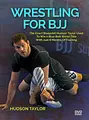 Wrestling For BJJ by Hudson Taylor image 1