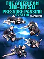 The American Jiu Jitsu Pressure Passing System by Jake Shields image 1