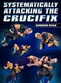 Systematically Attacking The Crucifix by Gordon Ryan image 1