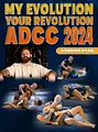 My Evolution Your Revolution ADCC 2024 by Gordon Ryan image 1