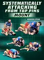 Systematically Attacking From Top Pins: Mount by Gordon Ryan image 1