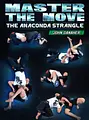 Master The Move: The Anaconda Strangle by John Danaher image 1